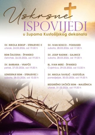 ISPOVIJEDI U KUŠTOŠIJSKOM DEKANATU